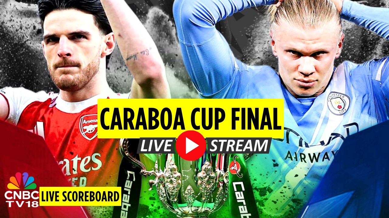 🔴Arsenal vs Manchester City LIVE: Carabao Cup Final Final at Wembley Stadium | EFL Cup 2026 | N18G