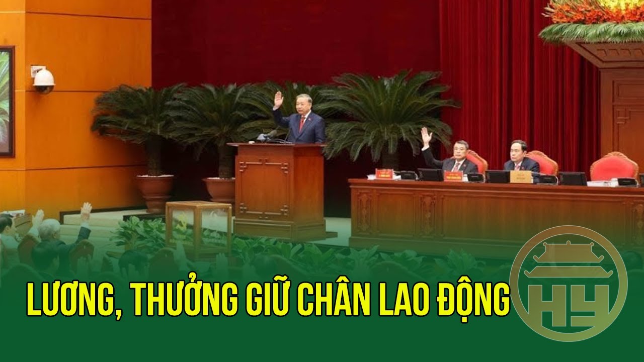 Từ 1/3, lương hưu, trợ cấp của 3,5 triệu người dự kiến điều chỉnh: Lương, thưởng giữ chân lao động