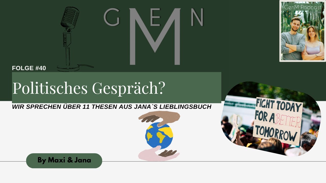 #40 Politiktalk - 11 Thesen aus der 
