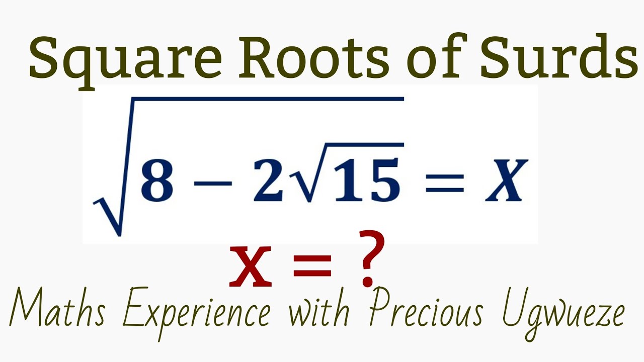 How to find the Square Root of a Surd