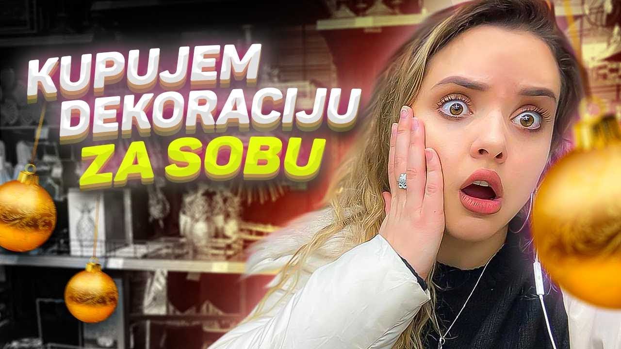 Vlogmas - KUPUJEM DEKORACIJU ZA NOVU SOBU
