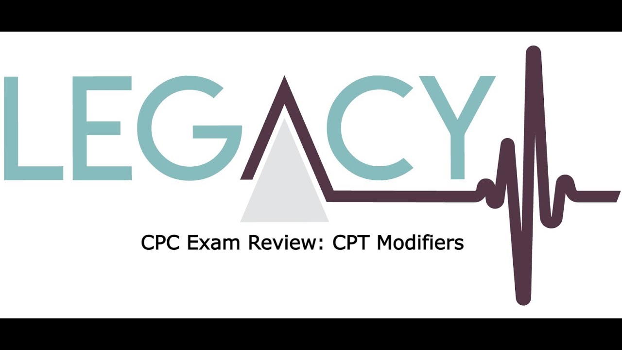 CPC Review: CPT Modifiers