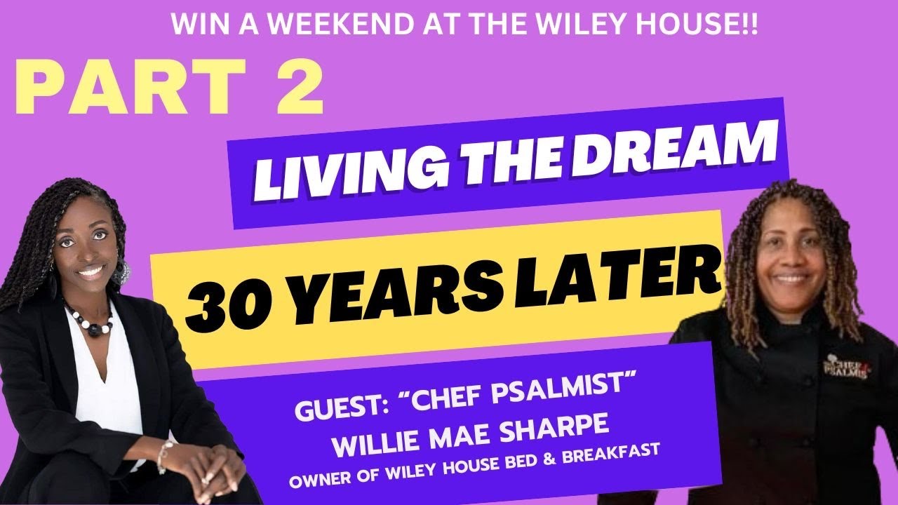 Part 2 Living the Dream After 30 Years