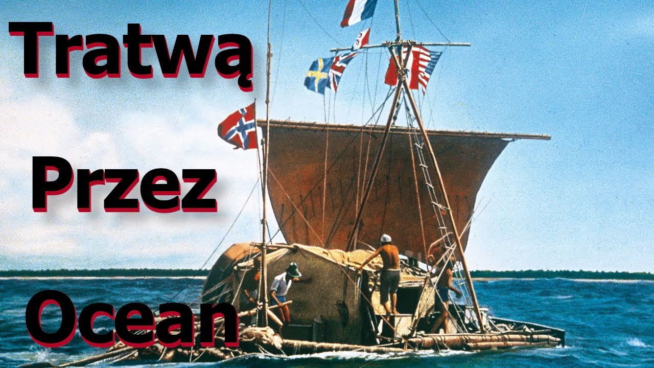 Wyprawa Kon-Tiki: Historia niezłomnego odkrywcy i jego walki o poznanie