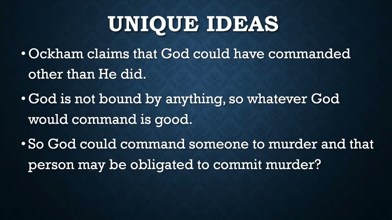 William of Ockham Part 2: Ethics