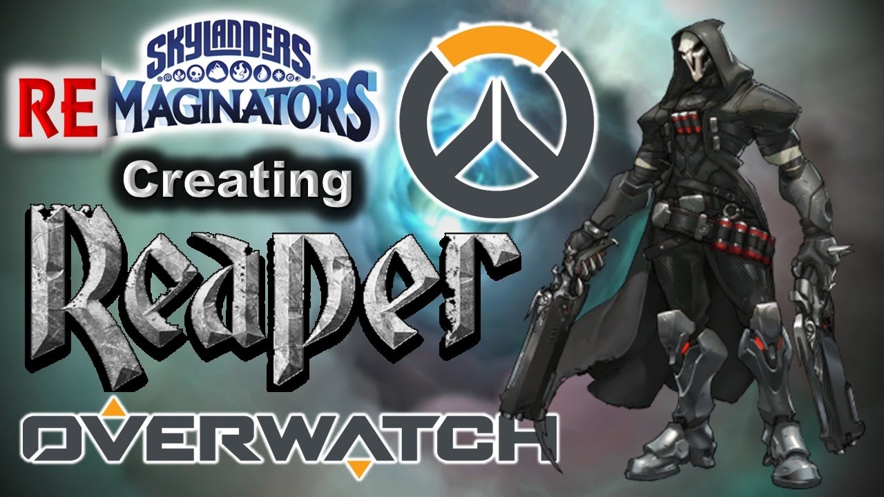 Skylanders RE-maginators - Creating REAPER from Overwatch in Skylanders Imaginators!