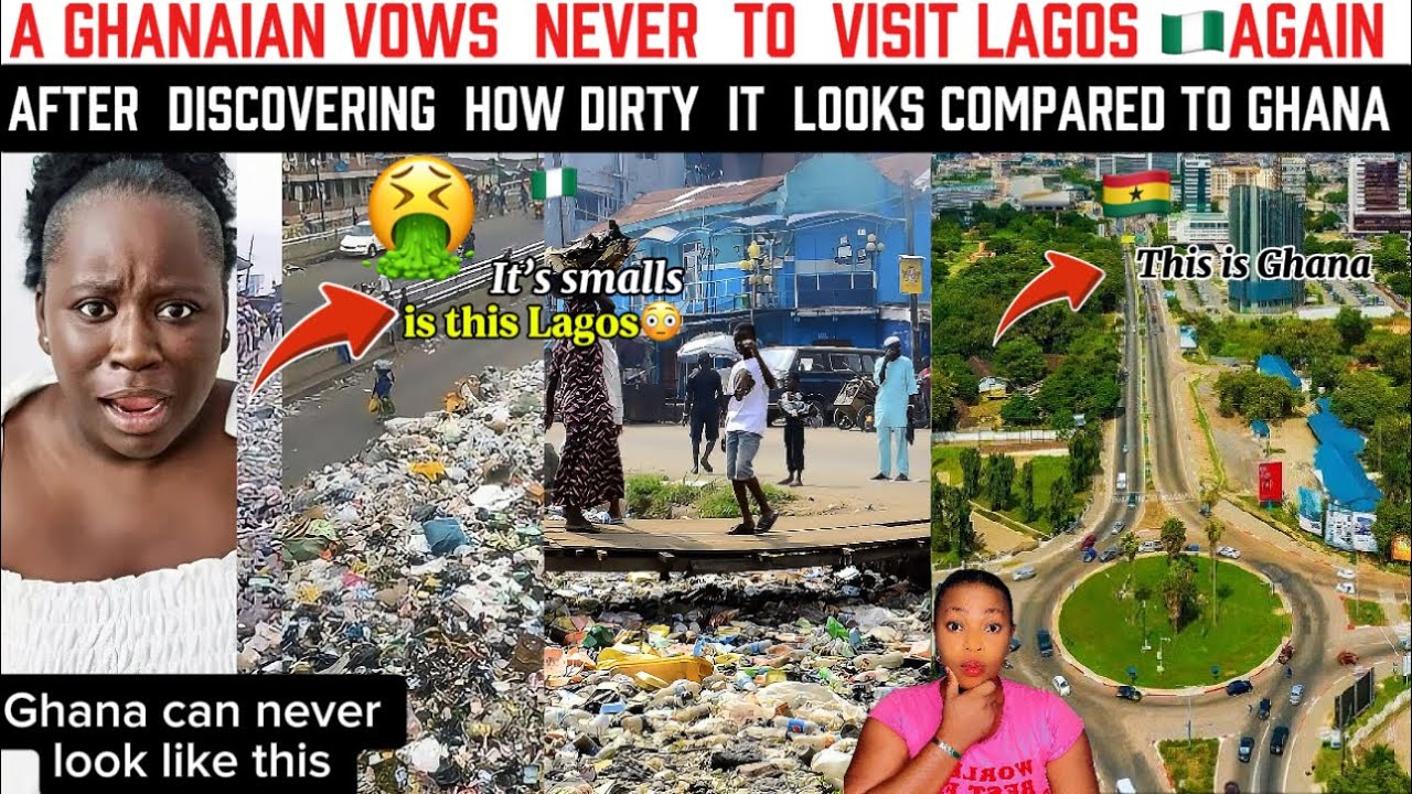 A Ghanaian Vows Never To Visit Lagos Nigeria After Discovering How Dirty It Looks, 🇬🇭 can never be