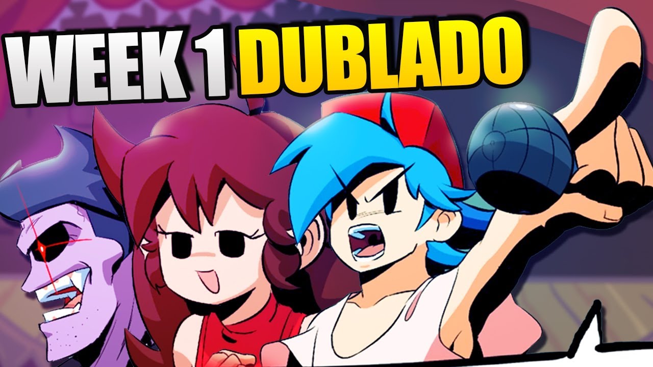 Friday Night Funkin HD DUBLADO | Week 1