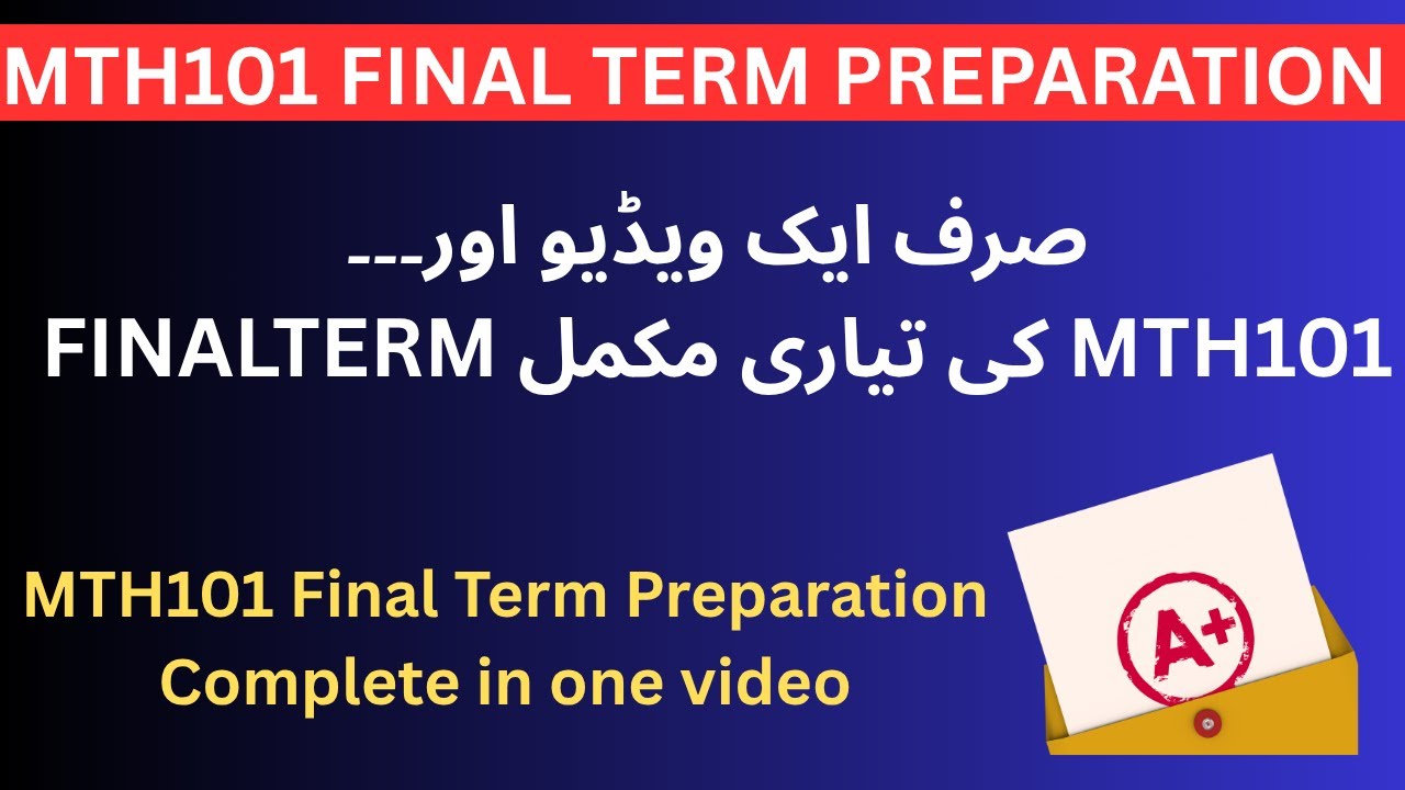 MTH101 Finalterm Complete Preparation 2026  Important TopicS Quick Revision | By Sir Sharjeel khalid