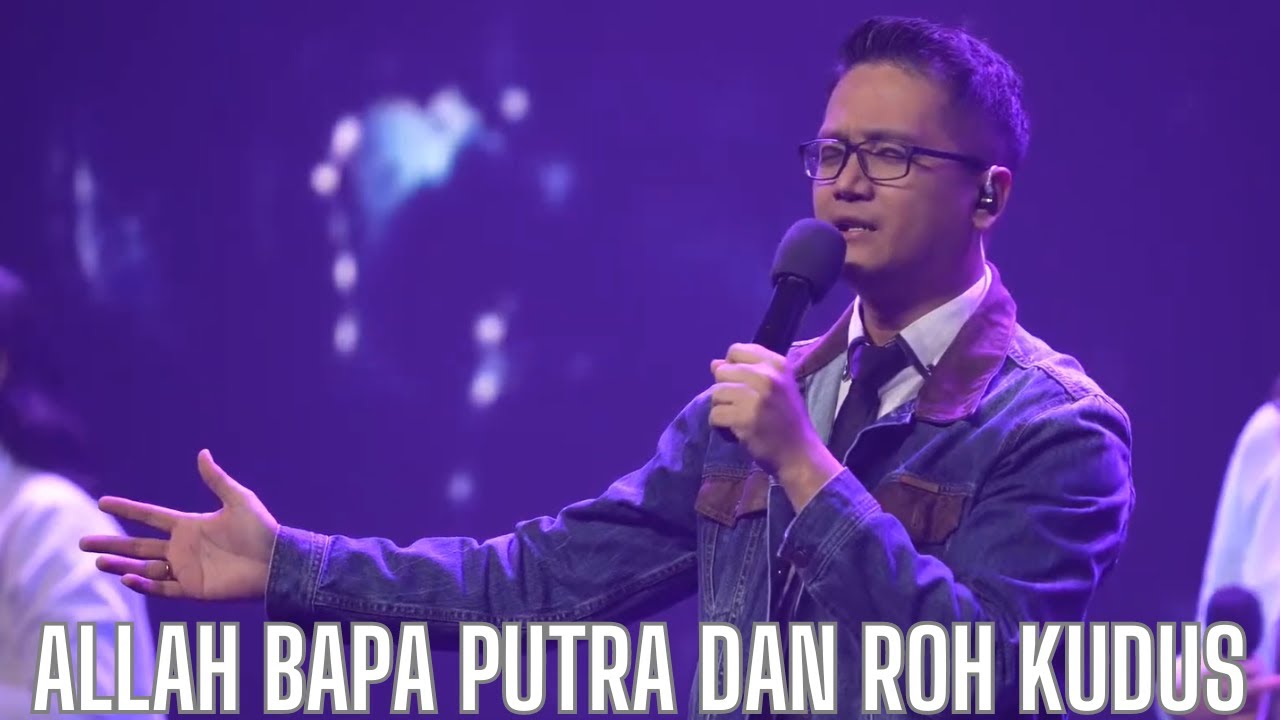 Allah Bapa Putra Dan Roh Kudus | GMS Sunday Service