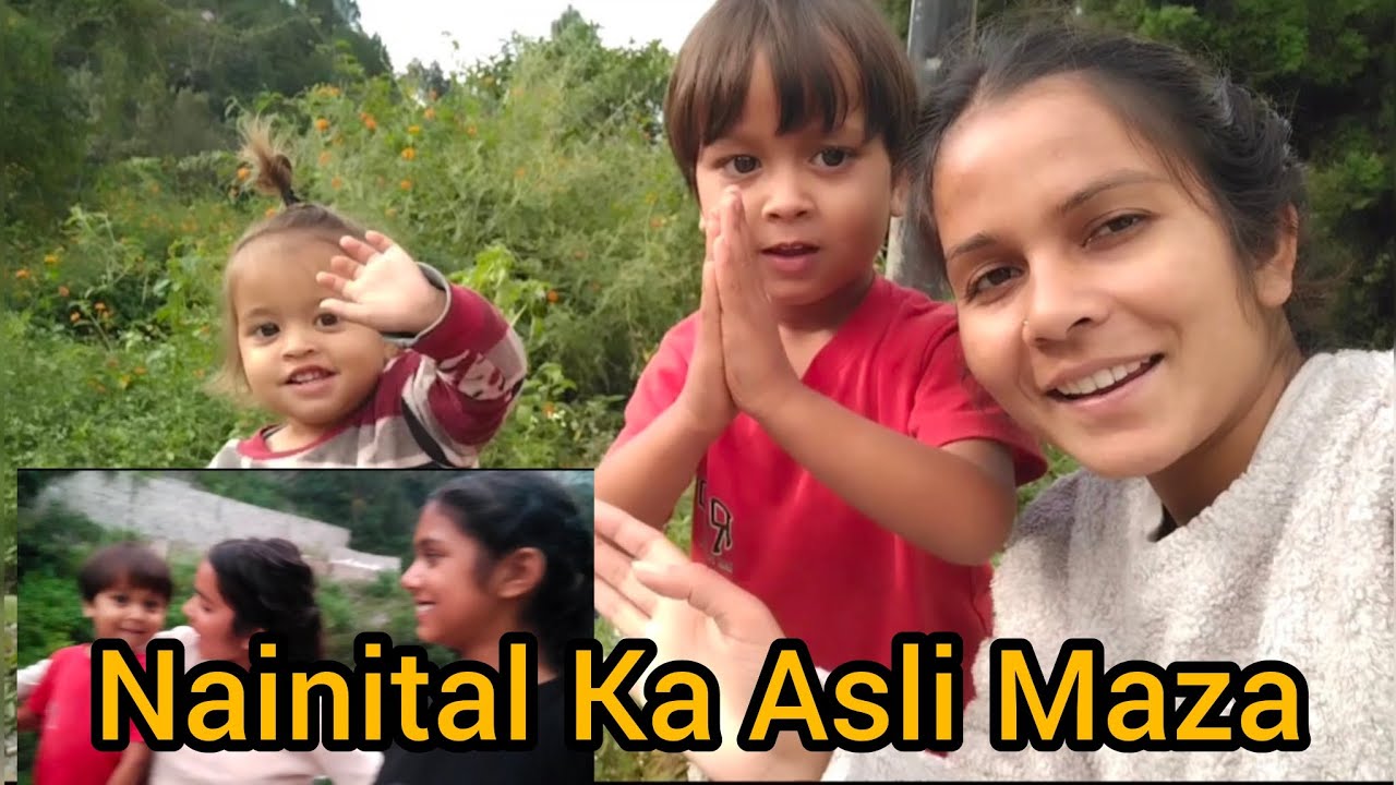 Nainital Diaries Pahado Mein Sukoon Aur Masti😘#nishuvlogsntl 
