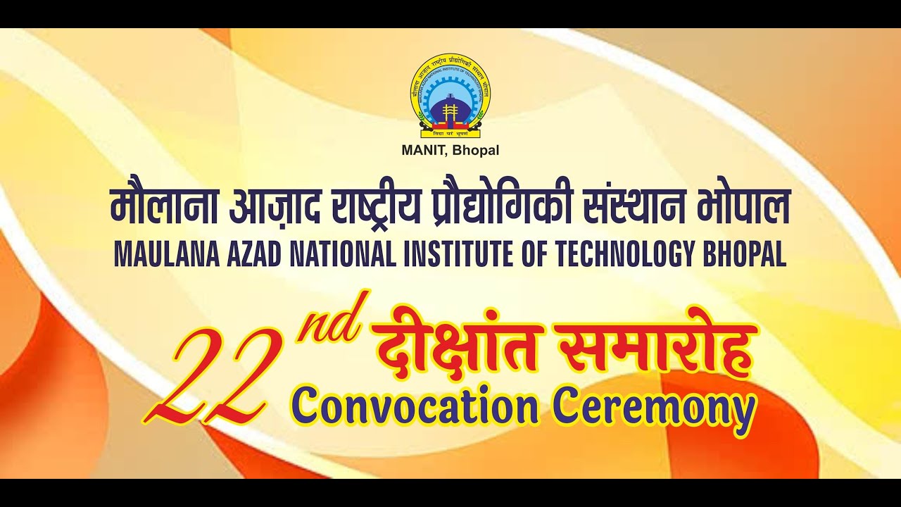 MANIT Bhopal | Convocation Ceremony 2025