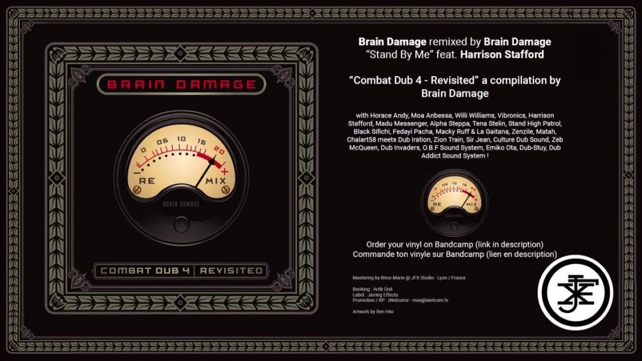 Brain Damage - #3 Stand by me [ feat. Harrison Stafford ] - Brain Damage RMX
