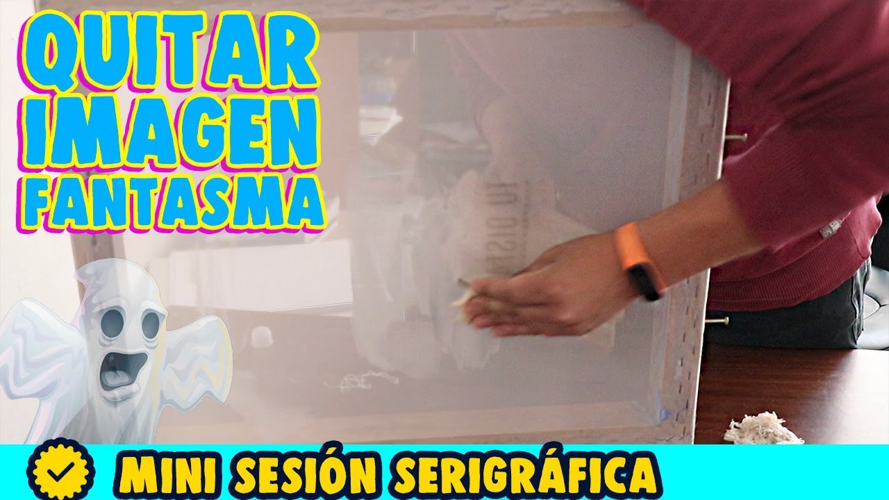 COMO QUITAR IMAGEN FANTASMA | SERIGRAFIA