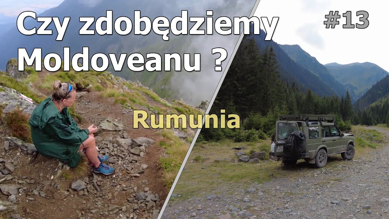#13 | Rumunia | Moldoveanu | Góry Fogaraskie | wyprawa offroadowa 4x4