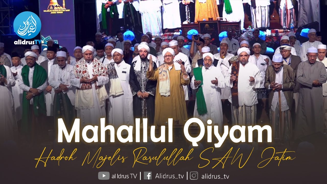 Mahallul Qiyam | Hadroh Majelis Rasulullah SAW Jatim