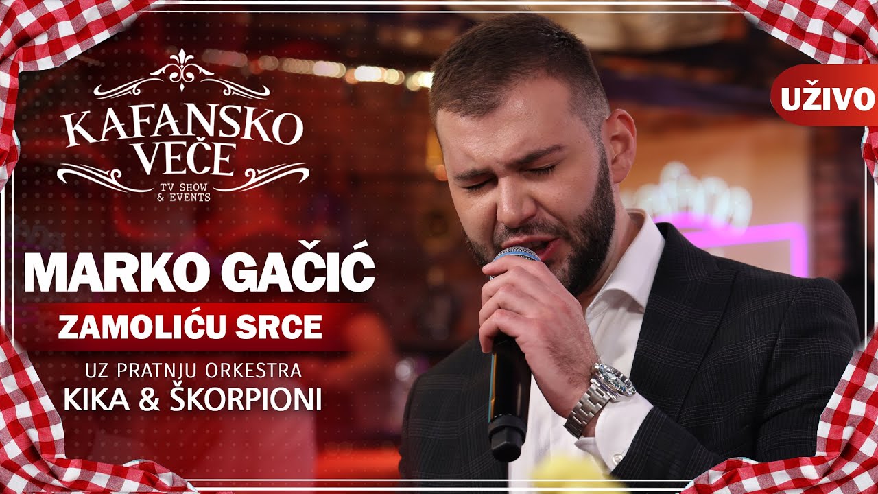 MARKO GACIC - ZAMOLICU SRCE I UZIVO (ORK. KIKA & SKORPIONI) I 2022 I OTV VALENTINO
