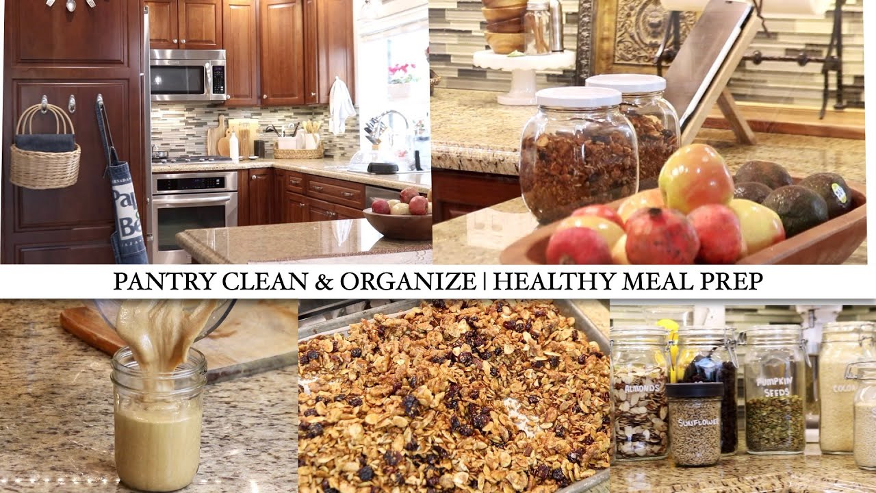 PANTRY CLEAN AND ORGANIZE | HEALTHY INGREDIENT PREP