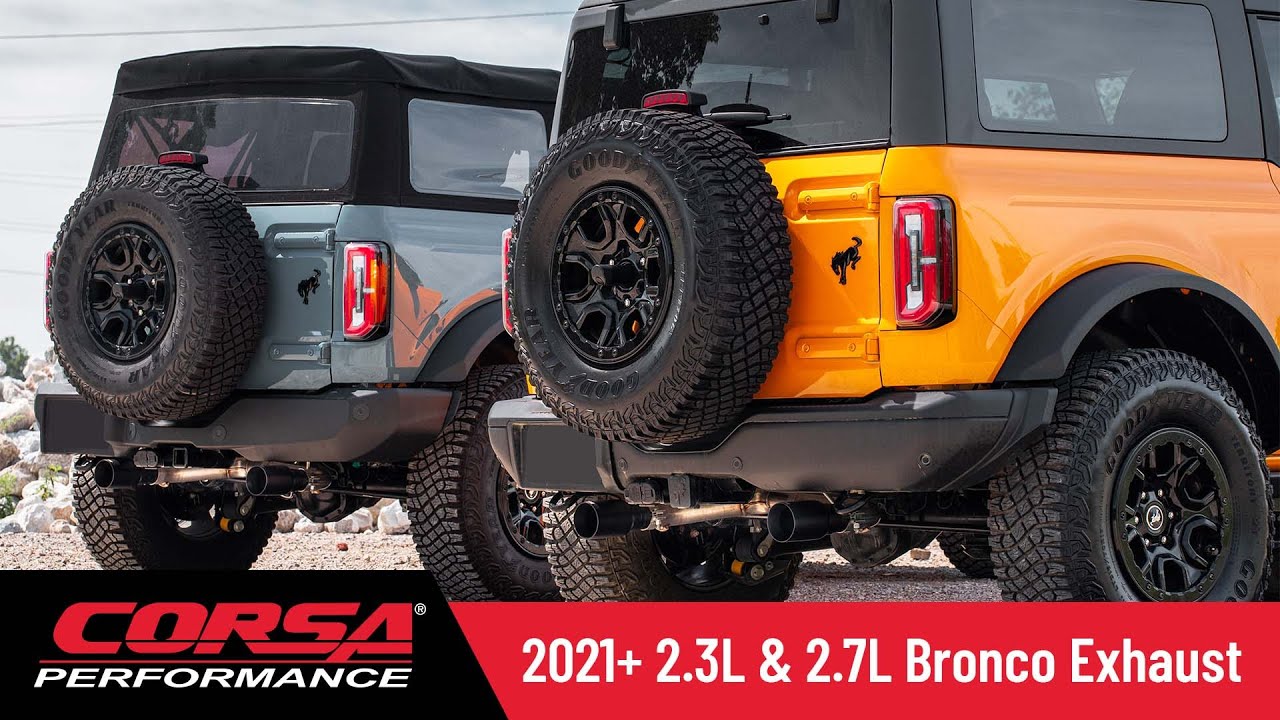 Hear the CORSA Performance 2021+ Ford Bronco 2.3L & 2.7L Catback Exhaust Systems