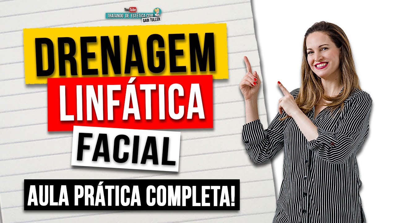 ❤️ Drenagem Linfática Facial -  Aula Prática Completa! | Gabi Tuller