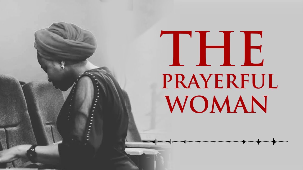 THE PRAYERFUL WOMAN by Tomi Adisa
