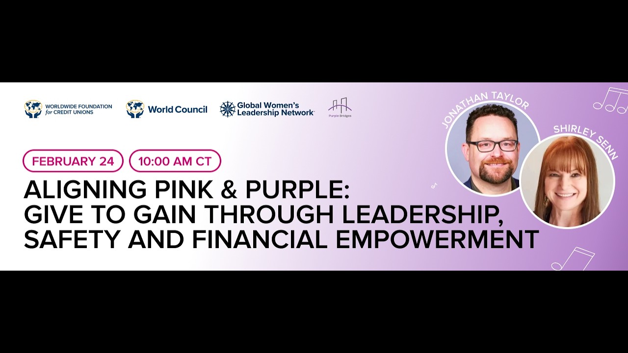 Aligning Pink & Purple: Give to Gain Through Leadership, Safety, and Financial Empowerment.