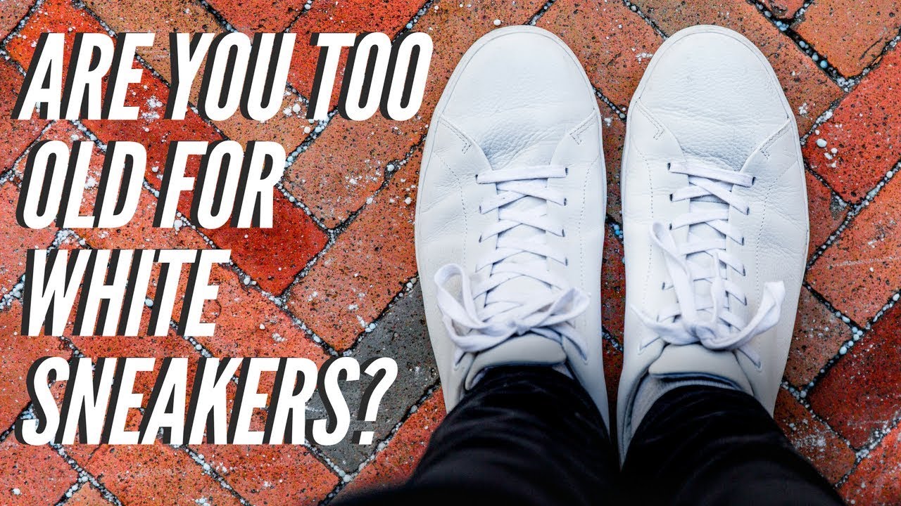 Can every man wear white sneakers, regardless of age?