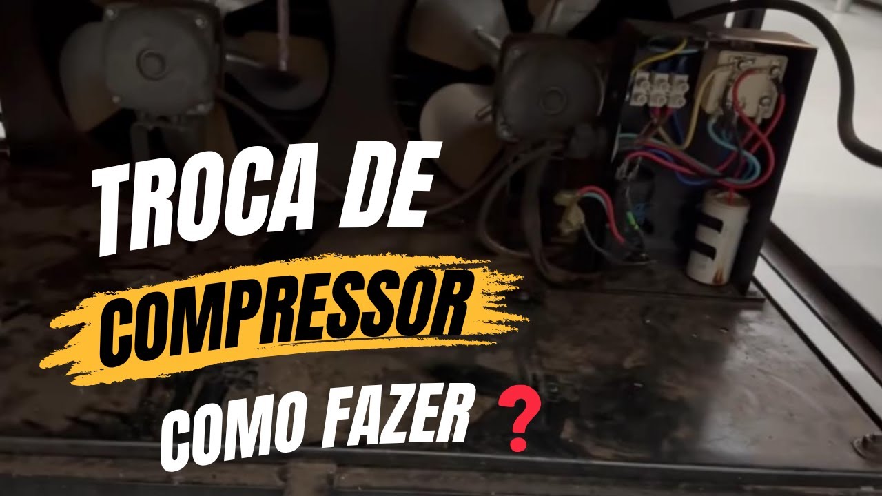 como trocar o compressor de expositor de bebidas