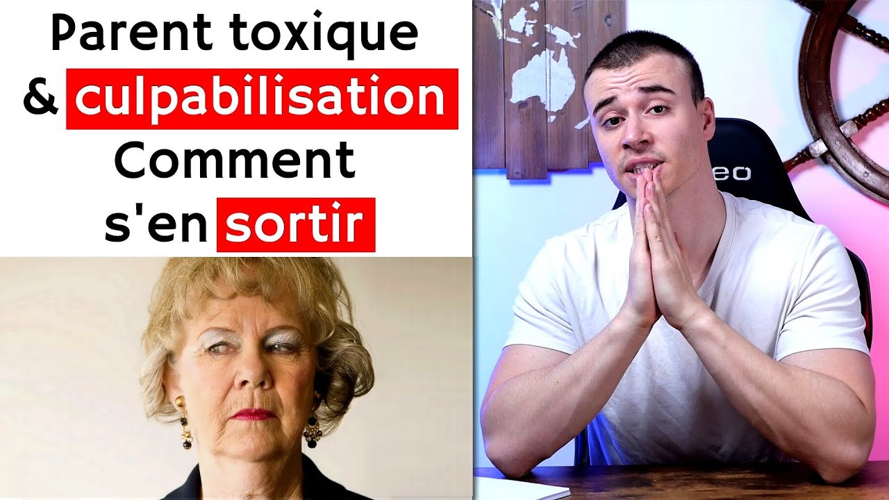 Parents Toxiques et Culpabilisation | Sortir du Conflit Intérieur