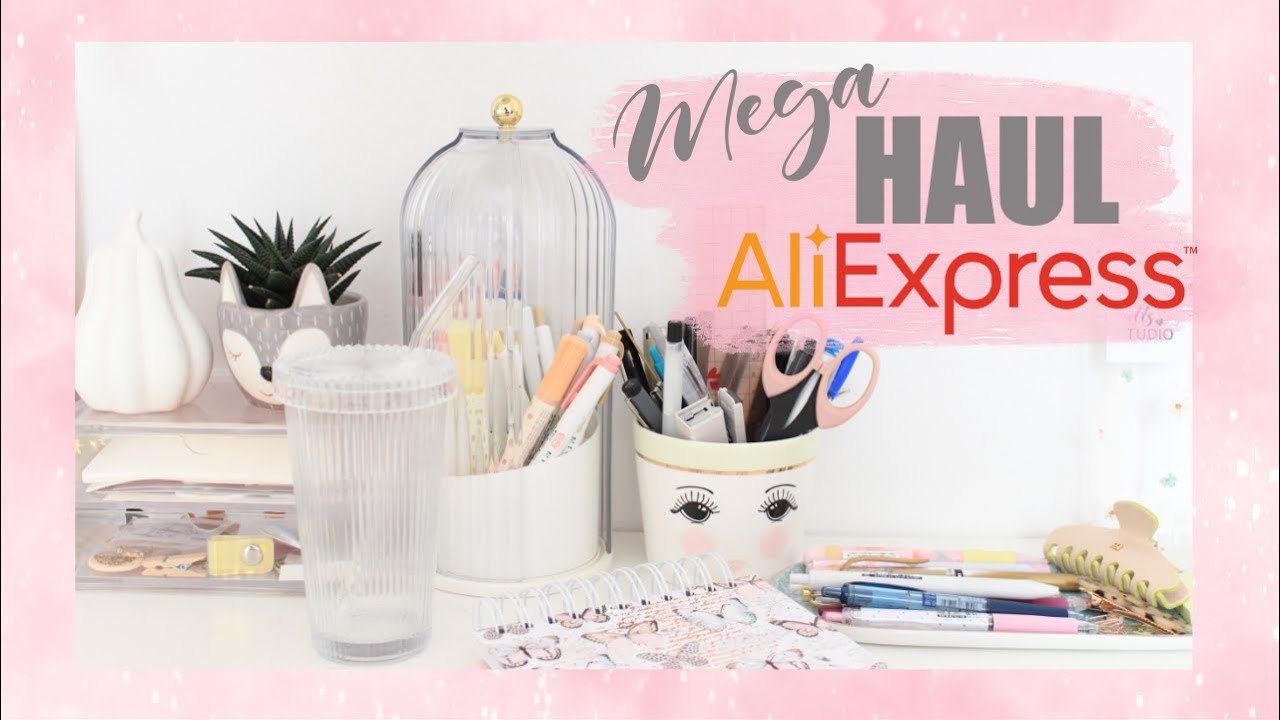 Mega Haul Aliexpress | styleandpaper