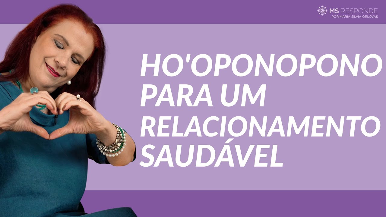 Ho'oponopono para um relacionamento saudável