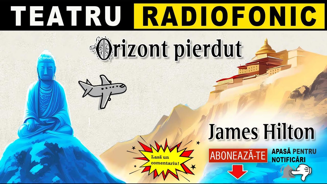 James Hilton - Orizont pierdut | Teatru radiofonic