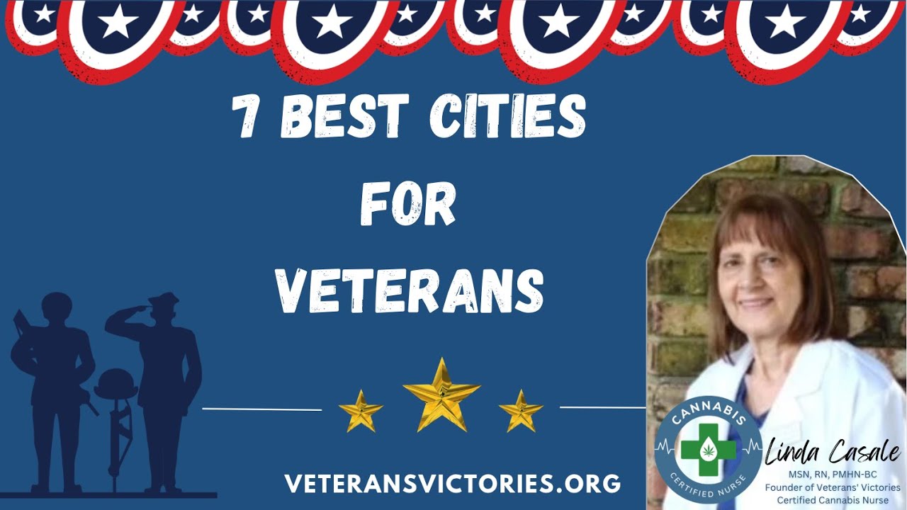 7 Best Cities for Veterans #veteranlife #militarylifestyle #veteransupportingveterans