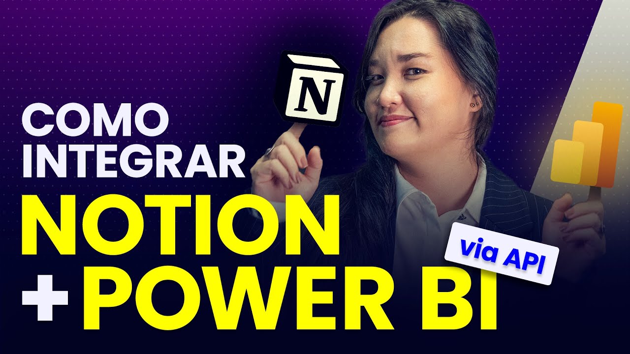 Como Conectar o Notion ao Power BI Usando a API (Passo a Passo Completo)