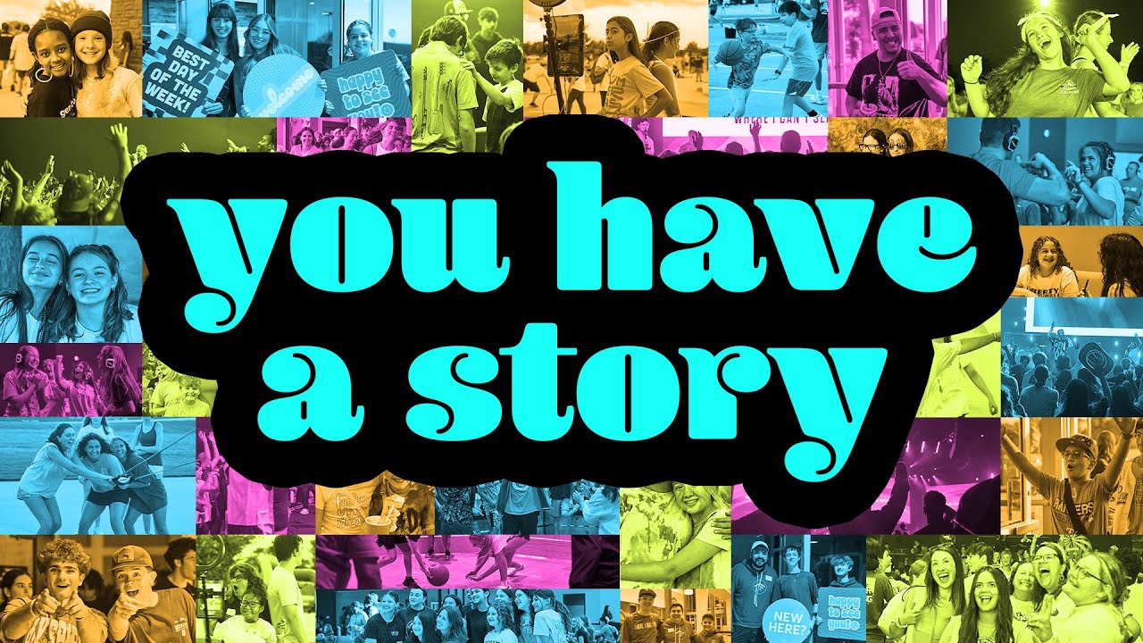 You Have a Story