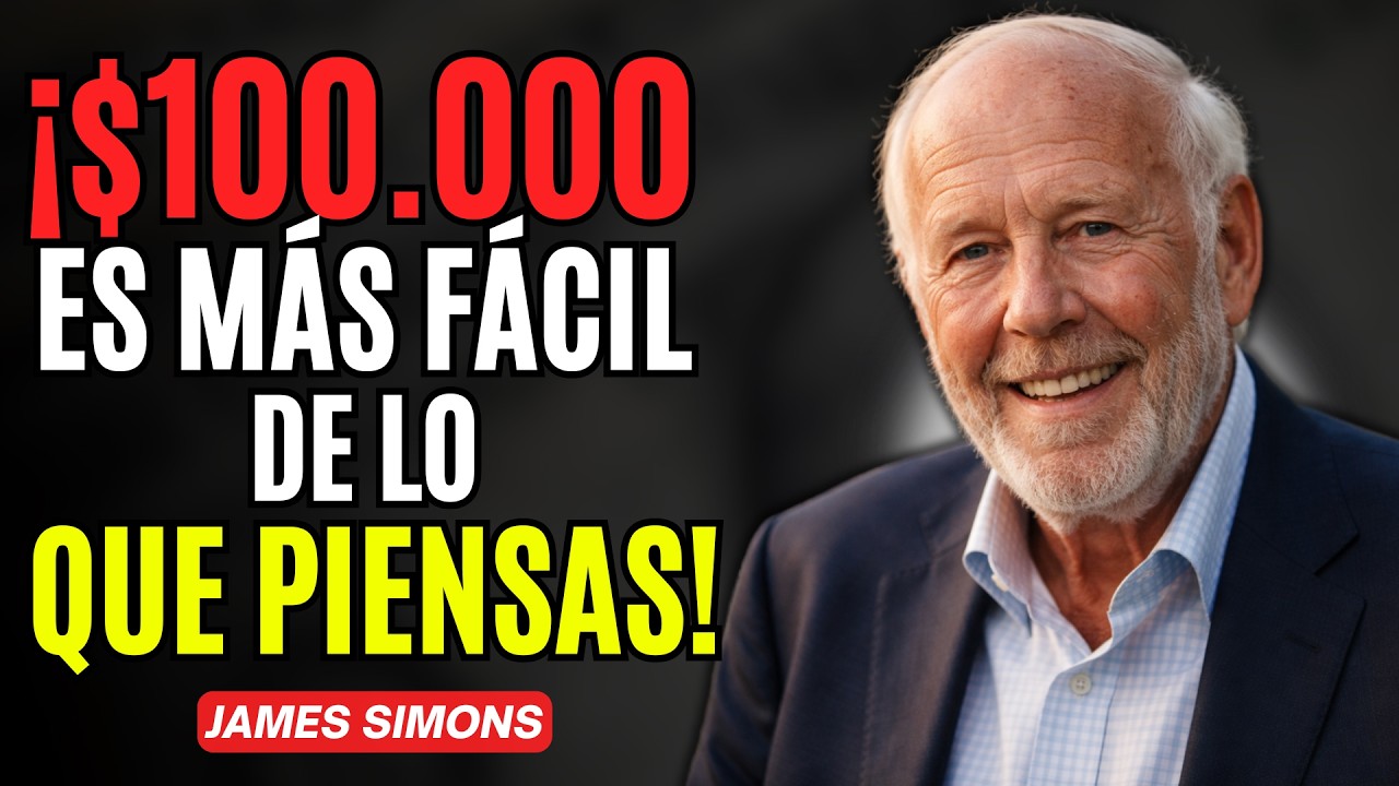 James Simons: Cómo hacer que tus PRIMEROS $9.000 se conviertan en 100 MIL