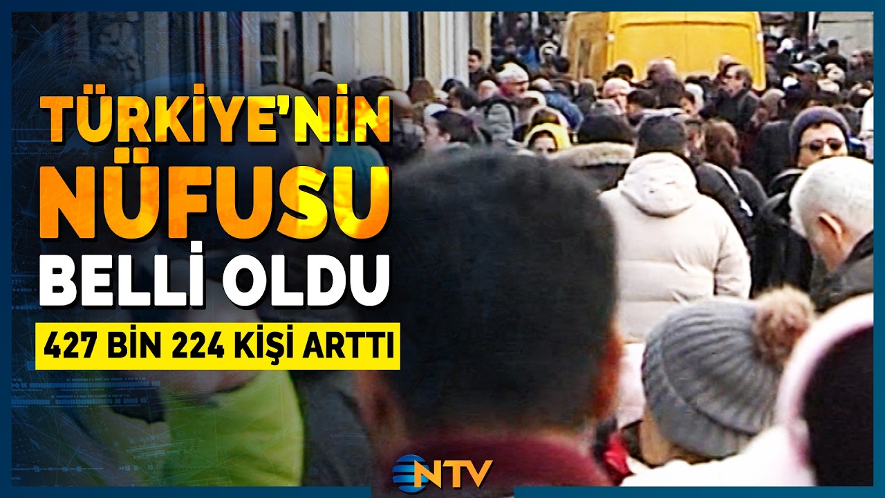Son Dakika: Türkiye'nin Nüfusu 86 Milyon 92 Bin 168 Kişi Oldu, Bir İlçenin Nüfusu Milyonu Geçti!