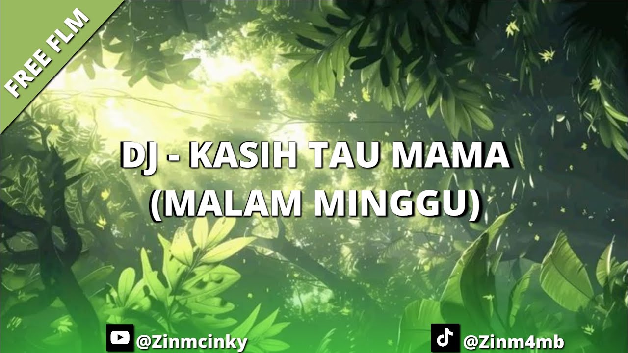 [FREE FLM] DJ KASIH TAU MAMA (MALAM MINGGU) STYLE VELOCITY BY ZIMZCHALAY 