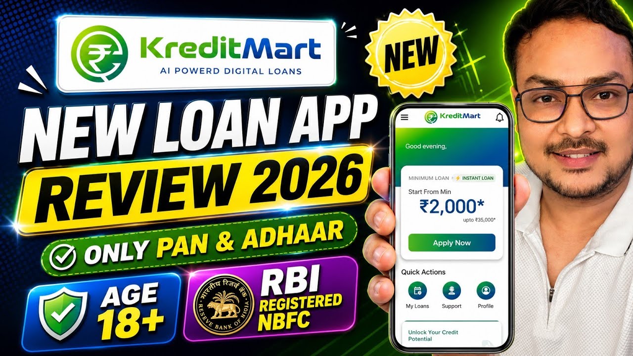 Kredit Mart - New Loan App 2026 | Only Pan & Adhaar  | Age 18+ | Emergency Loan App 2026 | EMI Loans
