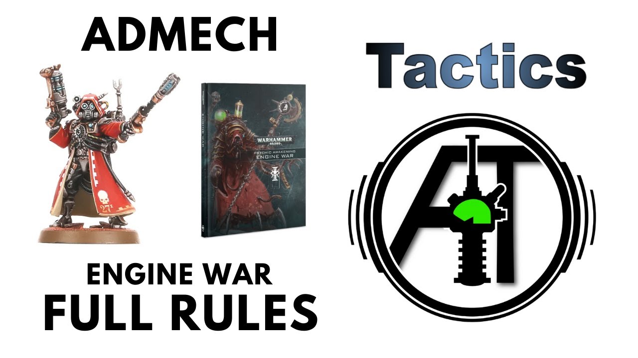 Admech Engine War Full Rules: New Psychic Awakening Content for Adeptus Mechanicus
