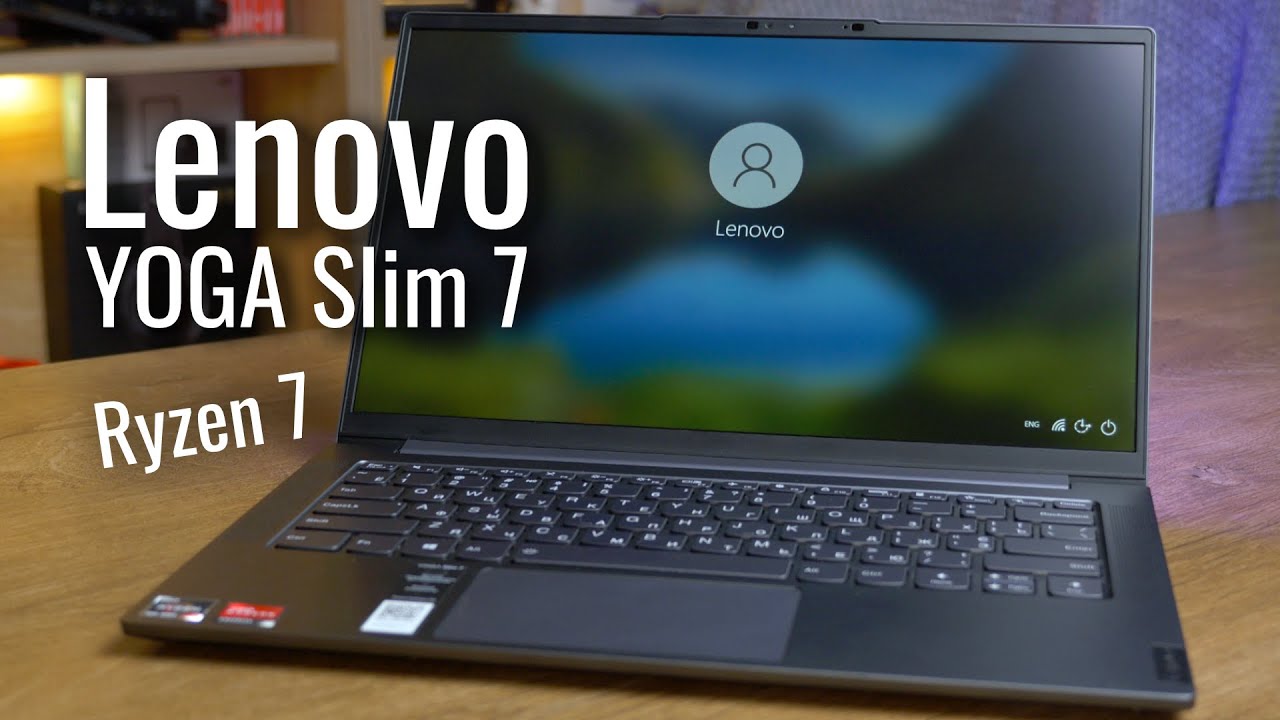 Обзор Lenovo YOGA Slim 7 - когда не нужно выбирать между портативностью и производительностью