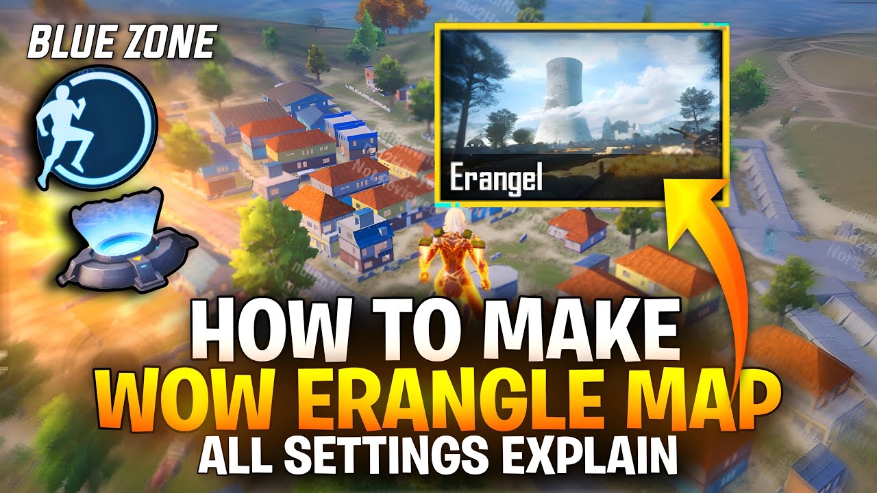 How to Make Wow Erangle Map Settings | Wow Erangle Map Settings | Wow Blue Zone Settings | PUBGM
