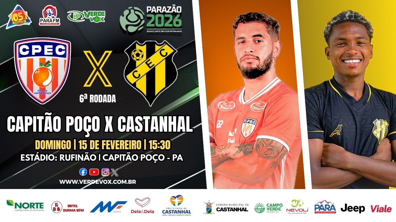 #aovivo CAPITÃO POÇO X CASTANHAL | 5ª RODADA || PARAZÃO - 2026