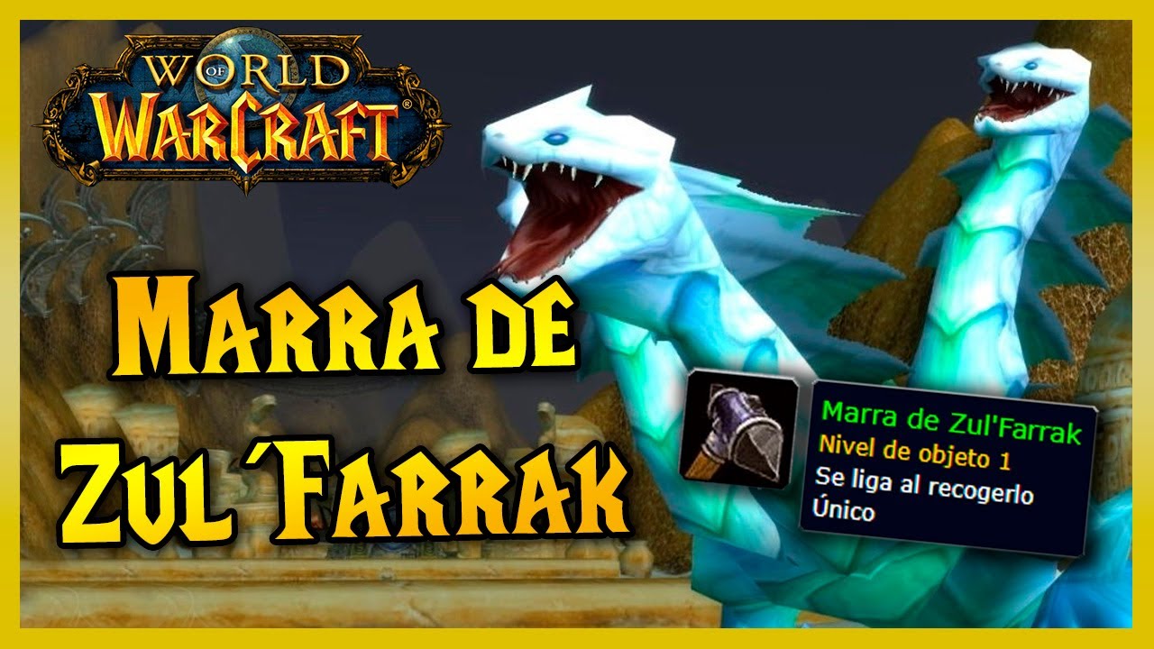 Como conseguir la MARRA de ZUL´FARRAL || WoW Classic