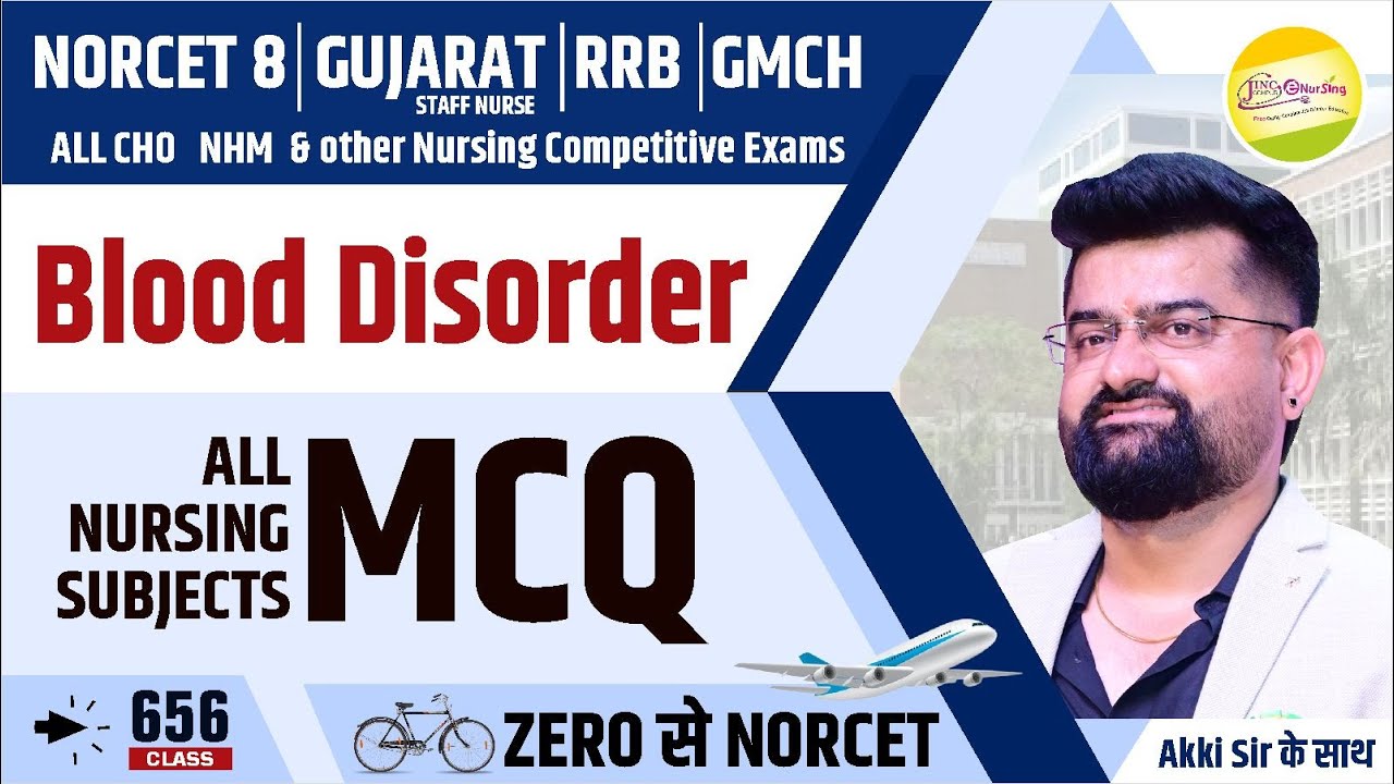 Blood Disorder | MCQ | 🚲...✈ Zero से  NORCET 8 | RRB | ALL CHO | GUJARAT  #656 #akkisir