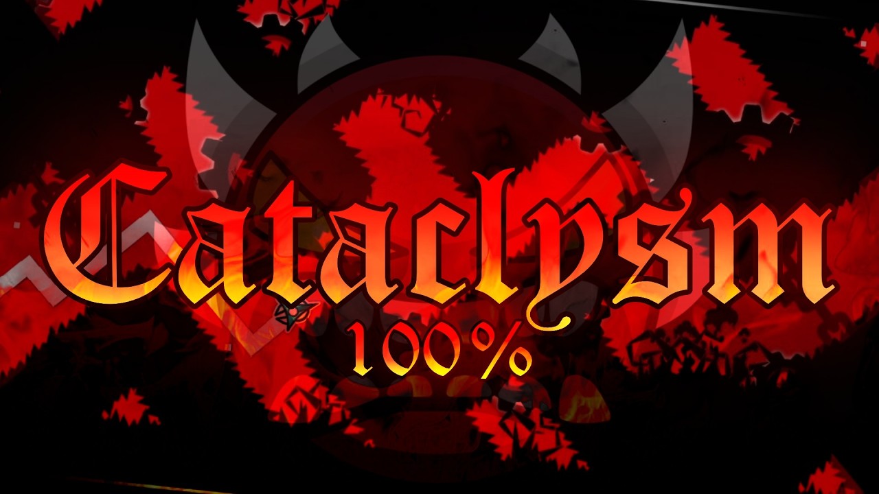 My first Extreme Demon | Cataclysm 100%