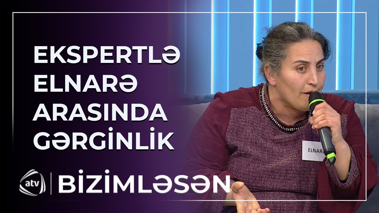 Müalicədən imtina edirəm - Elnarənin davranışı eksperti qəzəbləndirdi / Bizimləsən