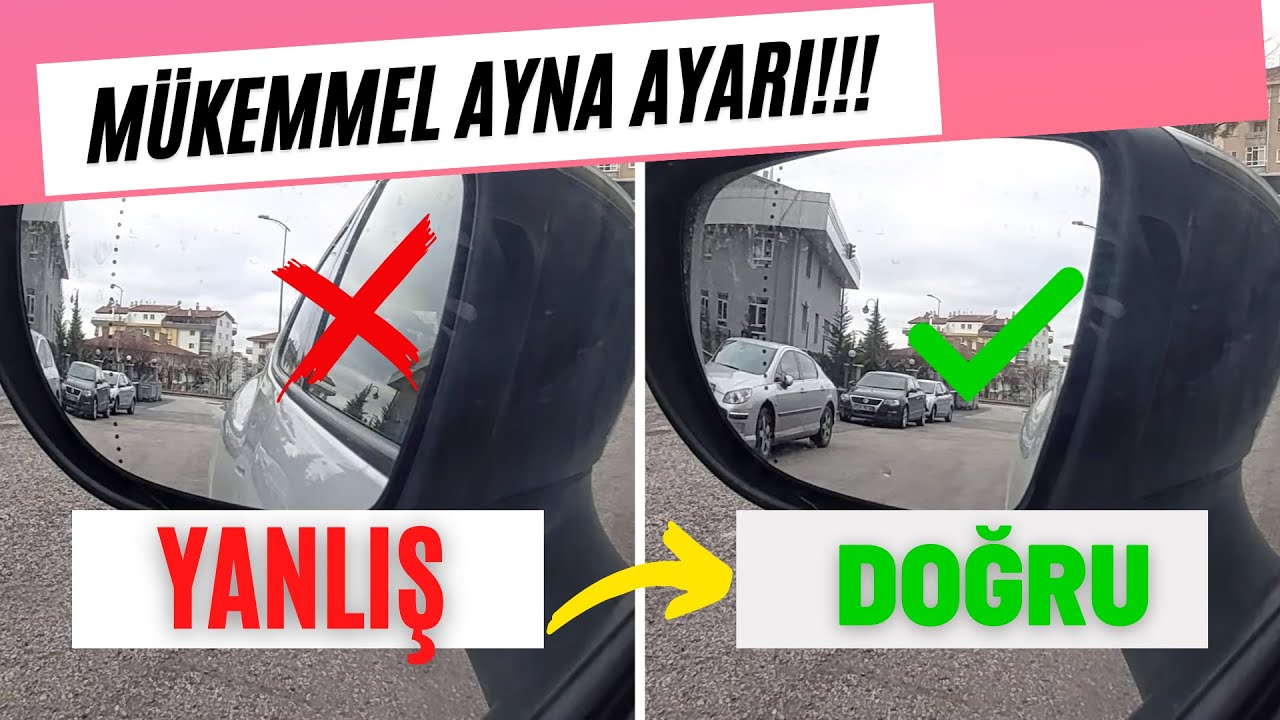 Tek Videoda Doğru Ayna Açısını Öğren! (Doğru Ayna Kullanımı)