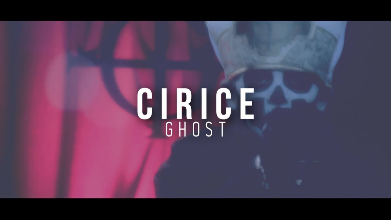 Cirice | Ghost | Subtitulada al Español