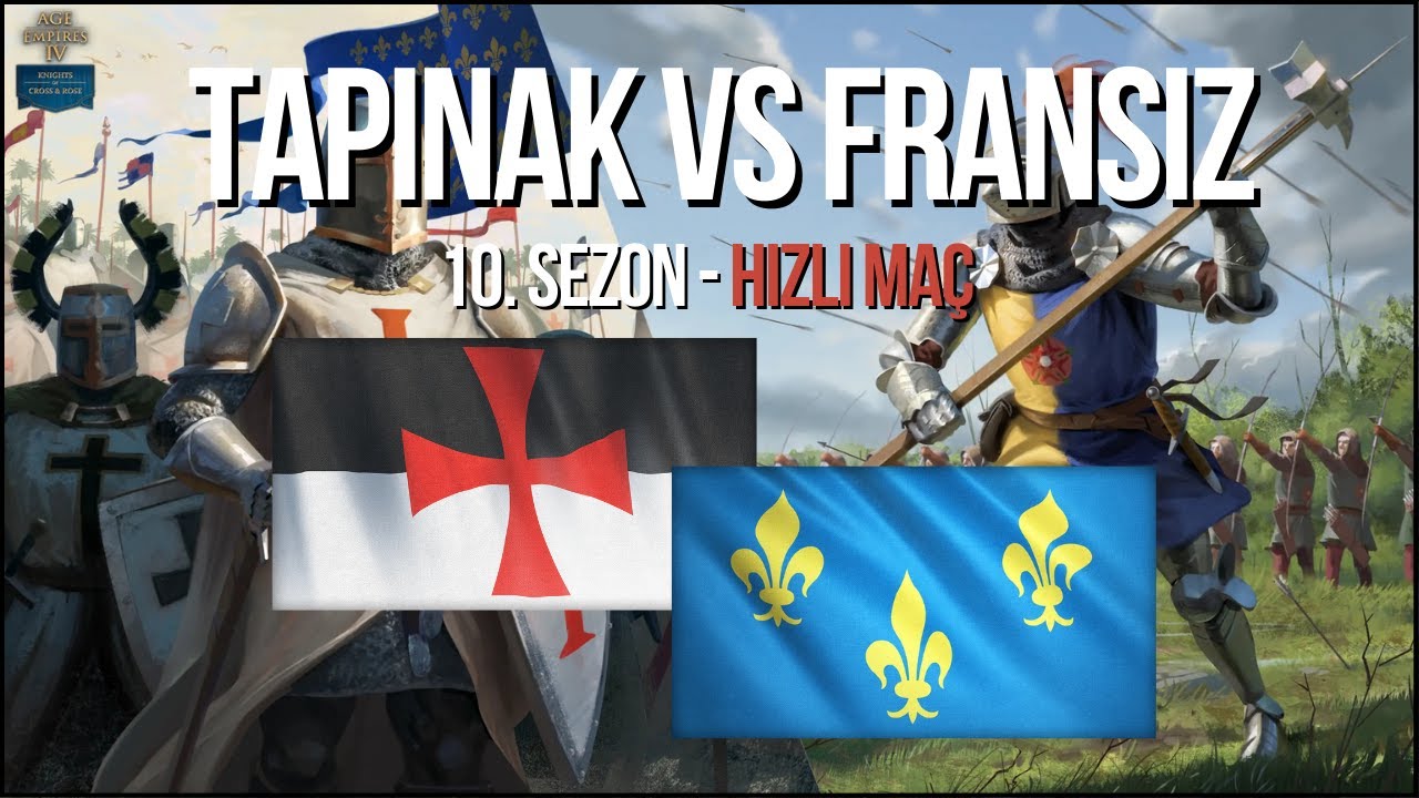 AoE4 10. Sezon | Fransız'a Karşı Tapınak Şövalyeleri Teslim Alındı 1v1 - Age of Empires IV